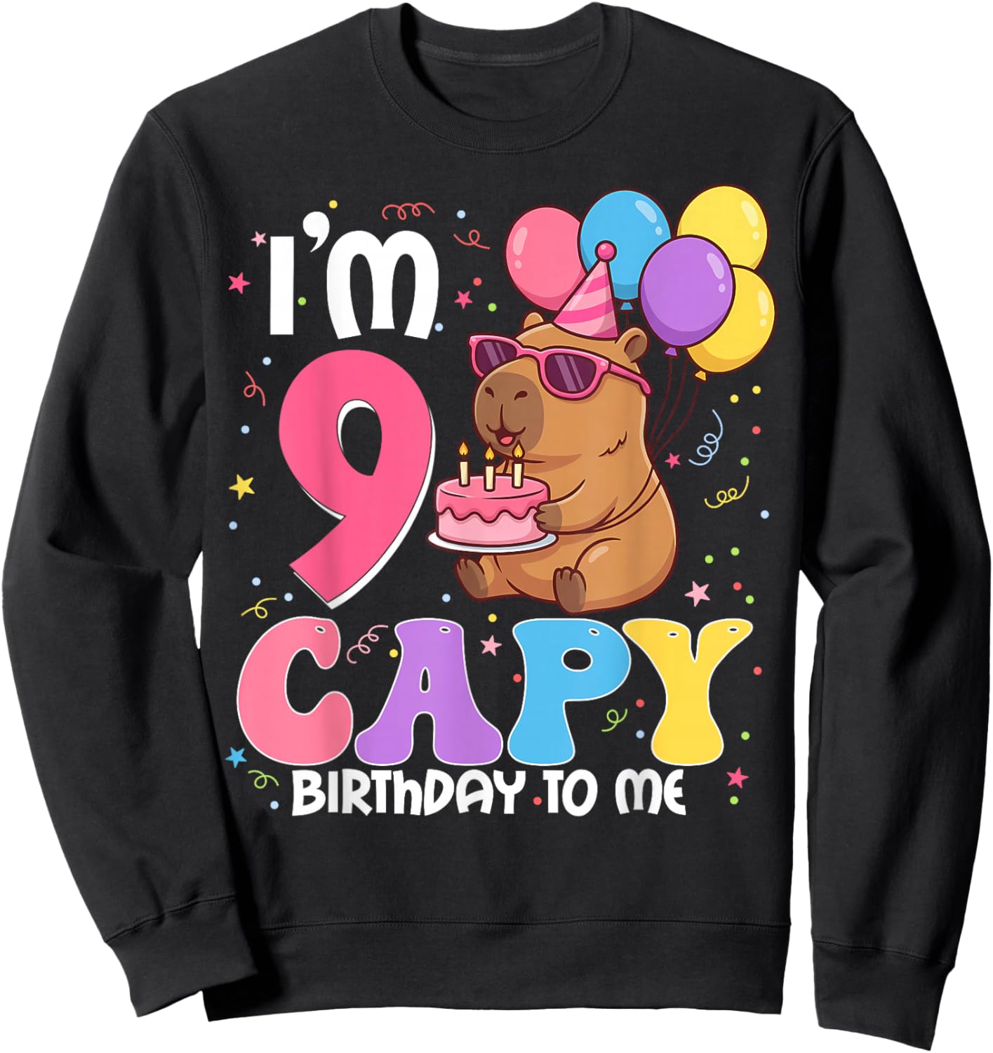 9 Years Old Capy Birthday to Me 9th Birthday Capybara Sweatshirt - Sweatshirt | Black