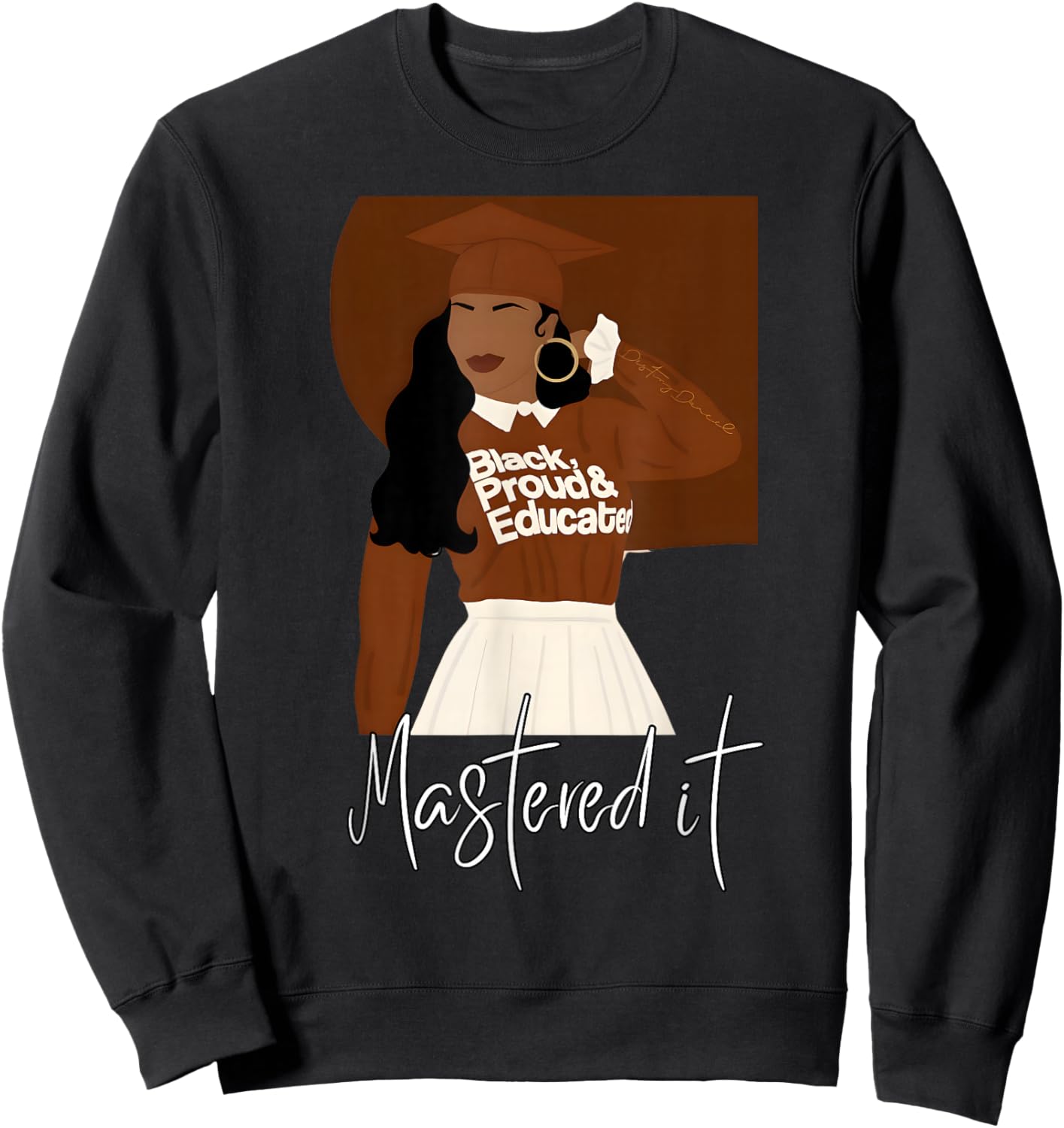 Mastered It Magic Black Girl Educated BLM Melanin Graduate Sweatshirt - Sweatshirt | Black
