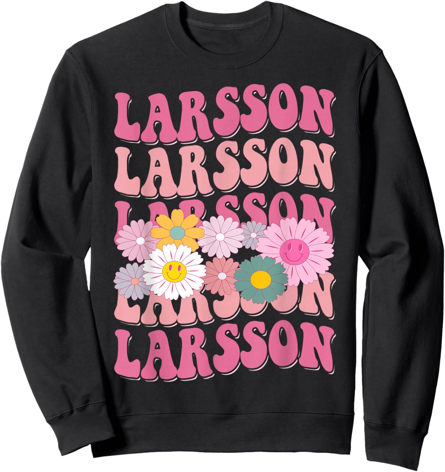 Girl Retro Larsson First Name Personalized Groovy 80's Sweatshirt - Sweatshirt | Black