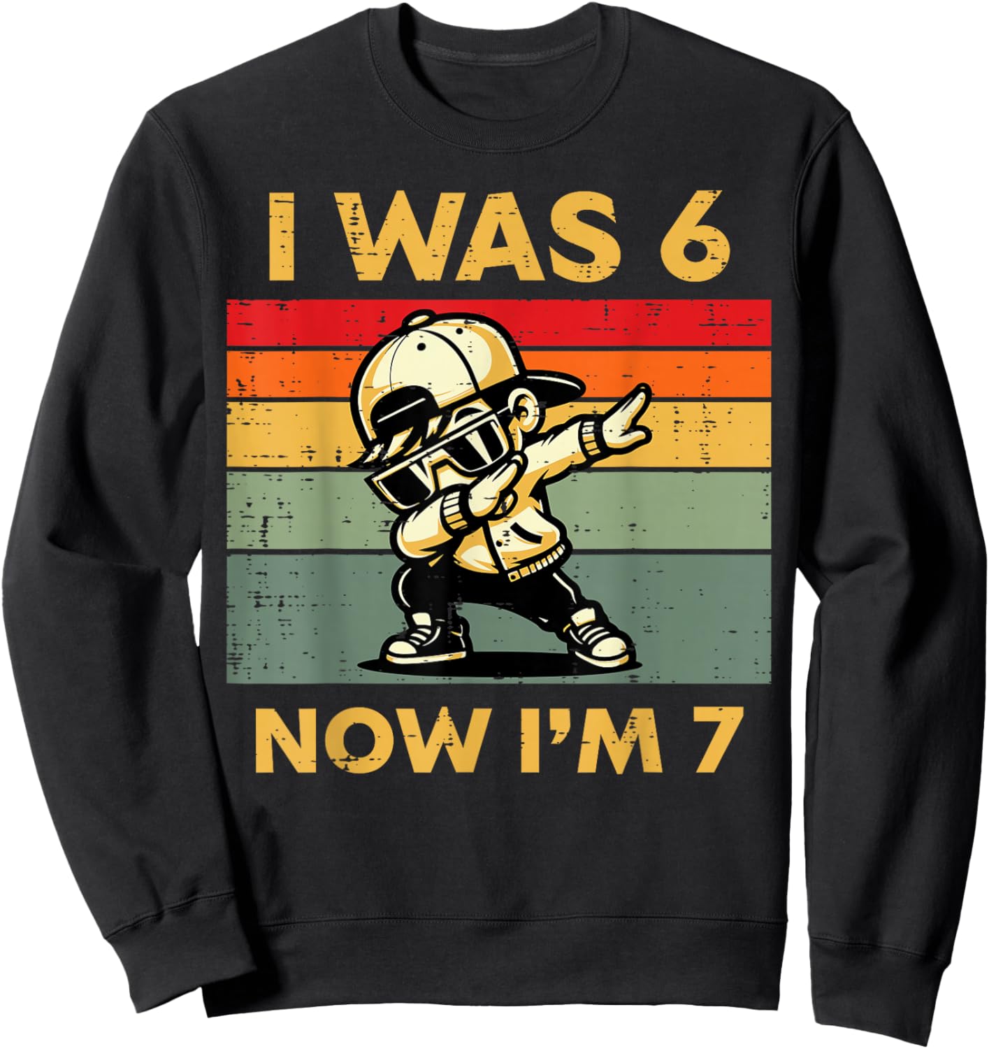 7th Birthday I was 6 Now Im 7 Dab Six Seven Boys Kids Youth Sweatshirt - Sweatshirt | Black