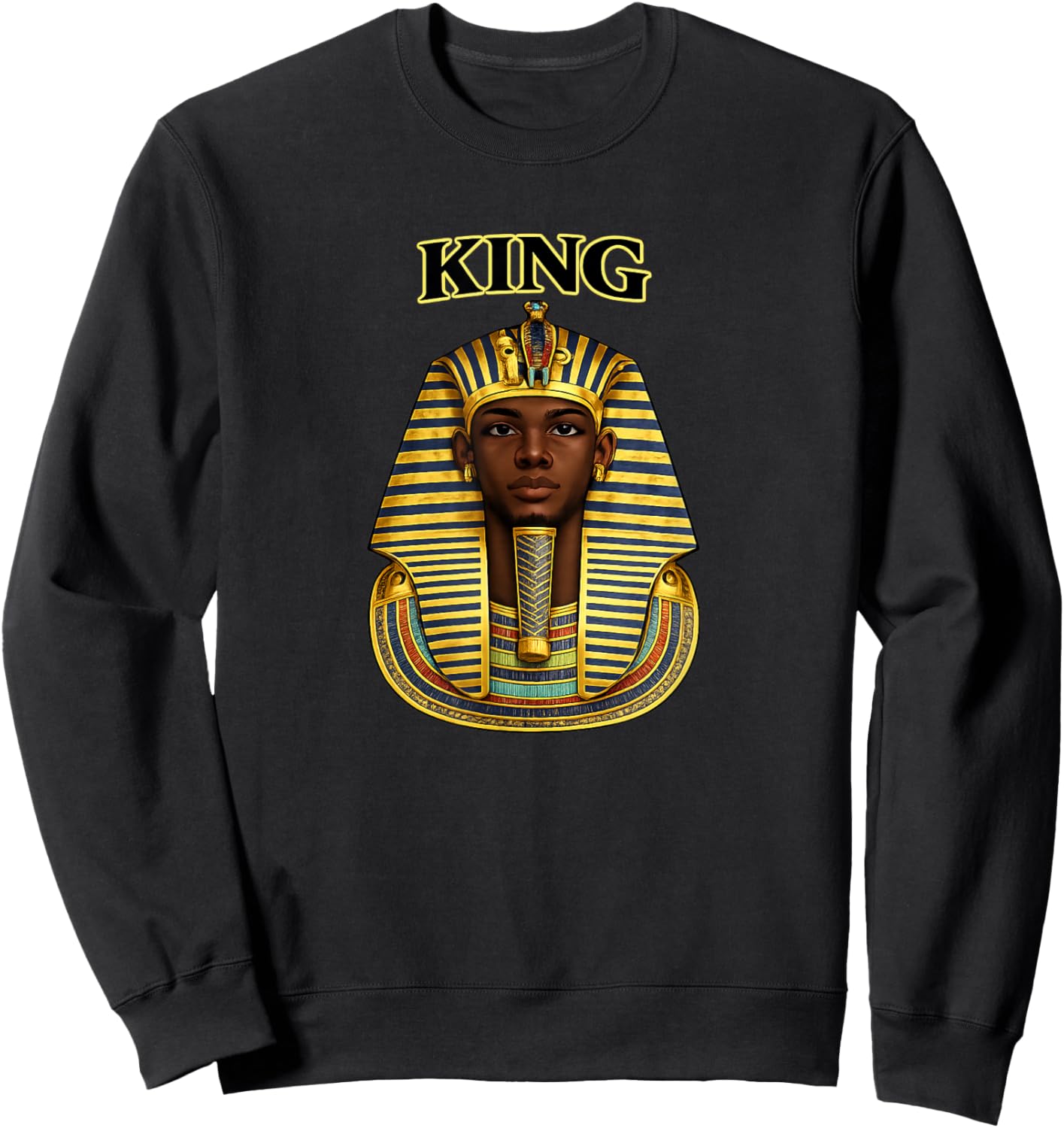 Black King African Royalty Egyptian Pharaoh Kemet Art Sweatshirt - Sweatshirt | Black