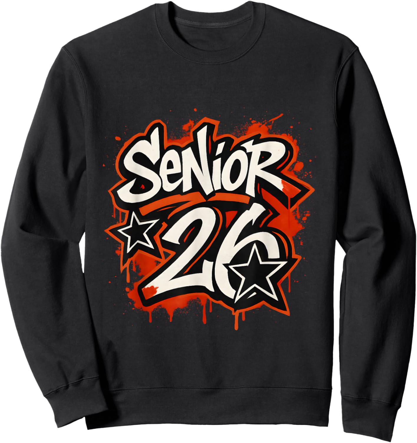 Senior 2026 Graffiti Drip Style Graduation Graphic Sweatshirt - Sweatshirt | Black