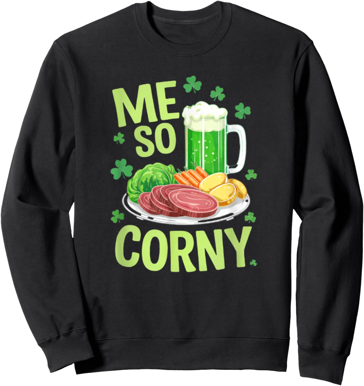 Luck of The Irish Green Beer and Corned Beef Feast Design Sweatshirt - Sweatshirt | Black