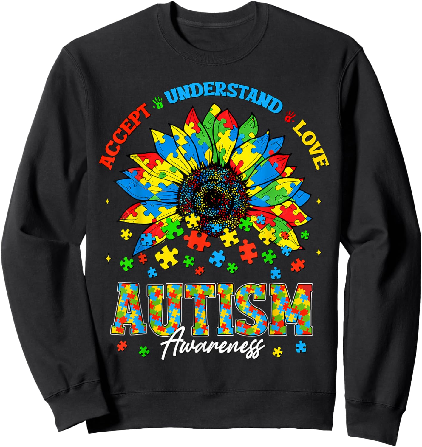 Accept Understand Autism Awareness Sunflower Men Women Kids Sweatshirt - Sweatshirt | Black