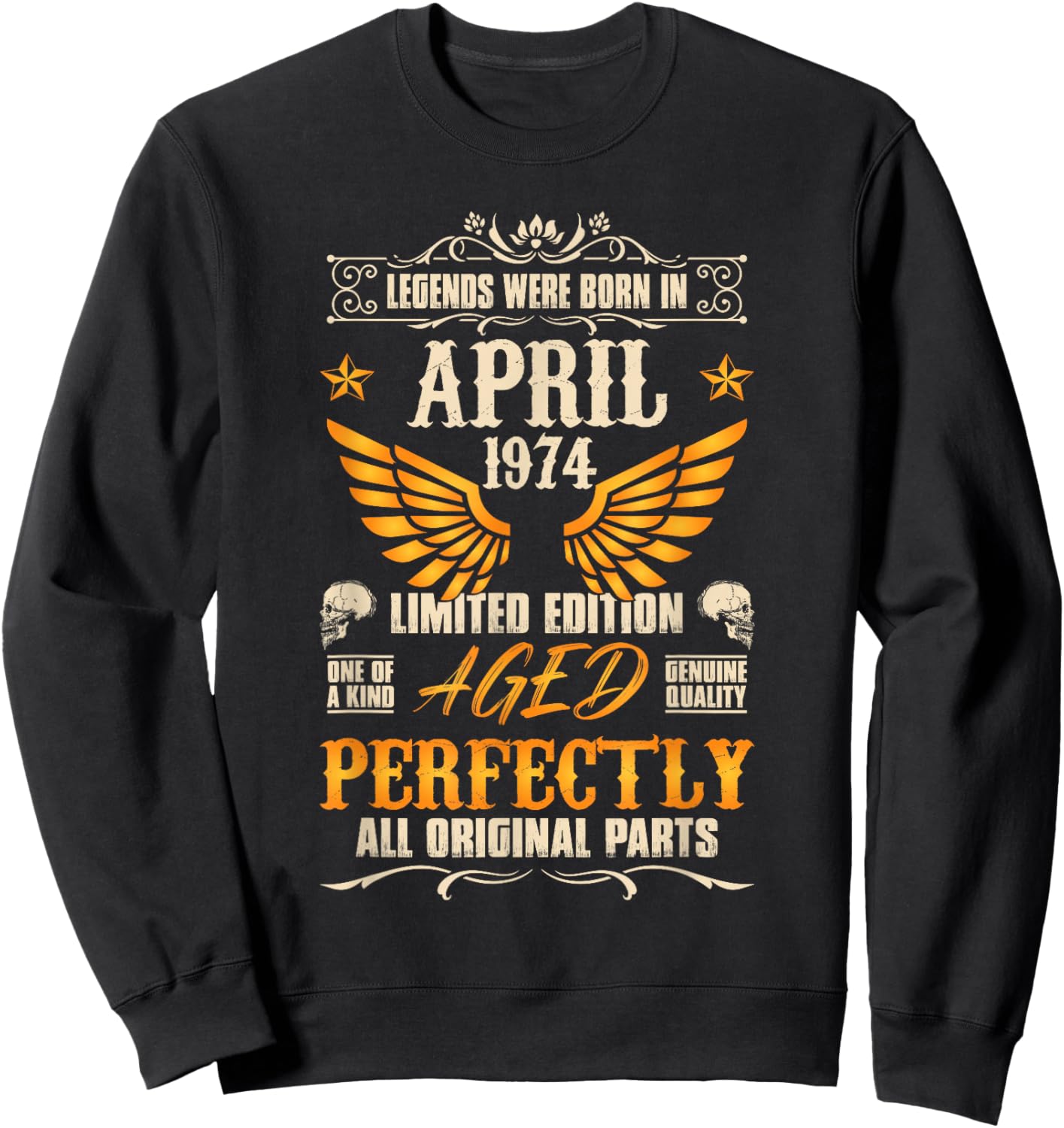 52rd Birthday Vintage Legends Born in 1974 52 Years April Sweatshirt - Sweatshirt | Black