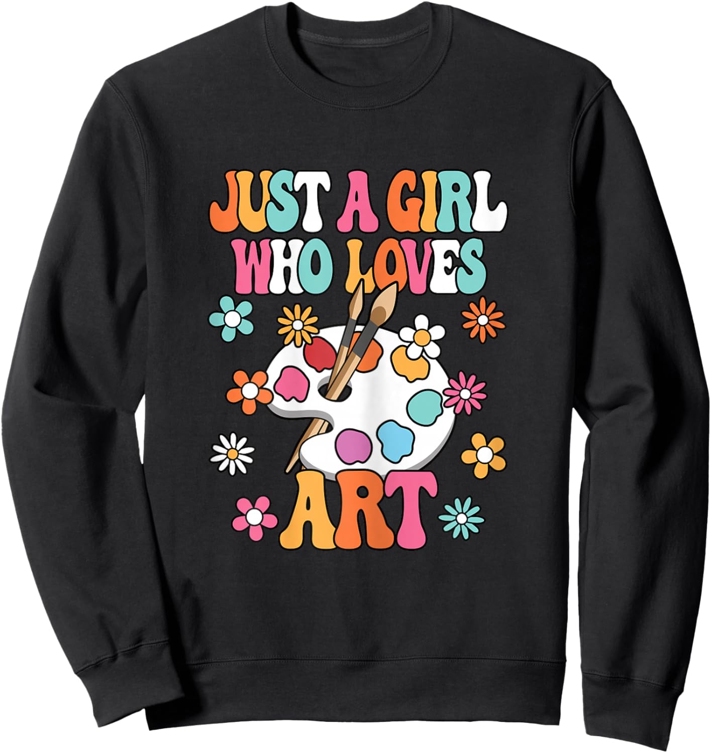 Just A Girl Who Loves Art Groovy Cute Artist Kids Sweatshirt - Sweatshirt | Black