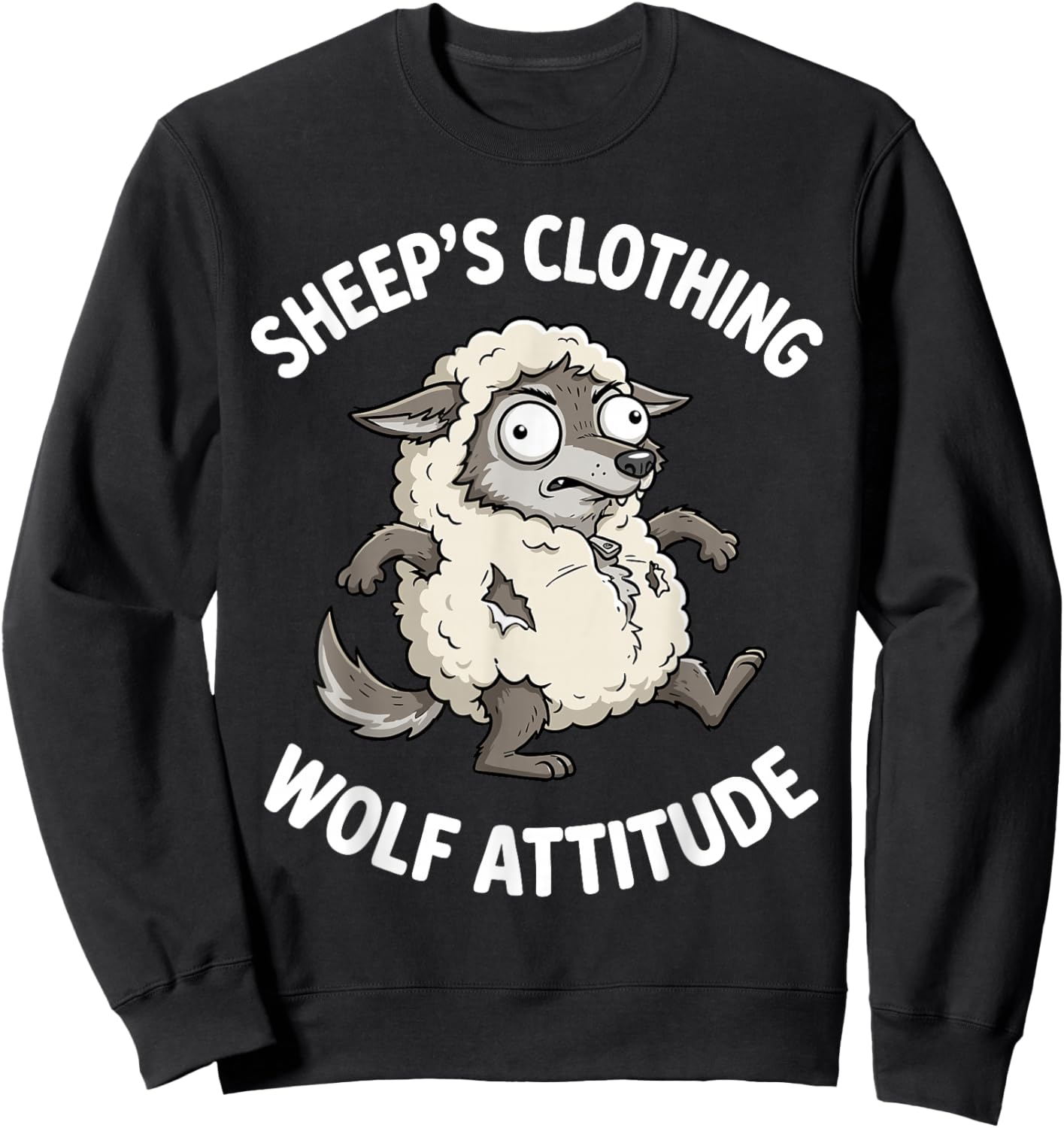 Sarcastic Wolf Disguise Sheep Quote Humor Graphic Sweatshirt - Sweatshirt | Black