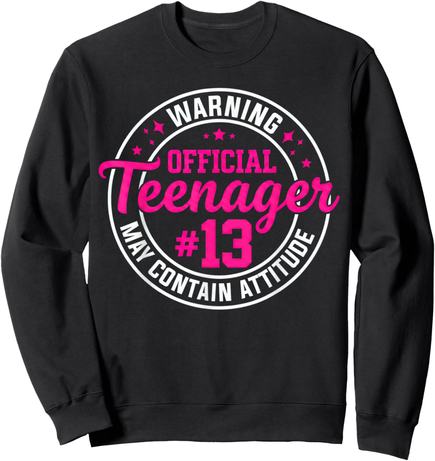 13th Birthday Girl 13 Years Old Official Teenager Birthday Sweatshirt - Sweatshirt | Black
