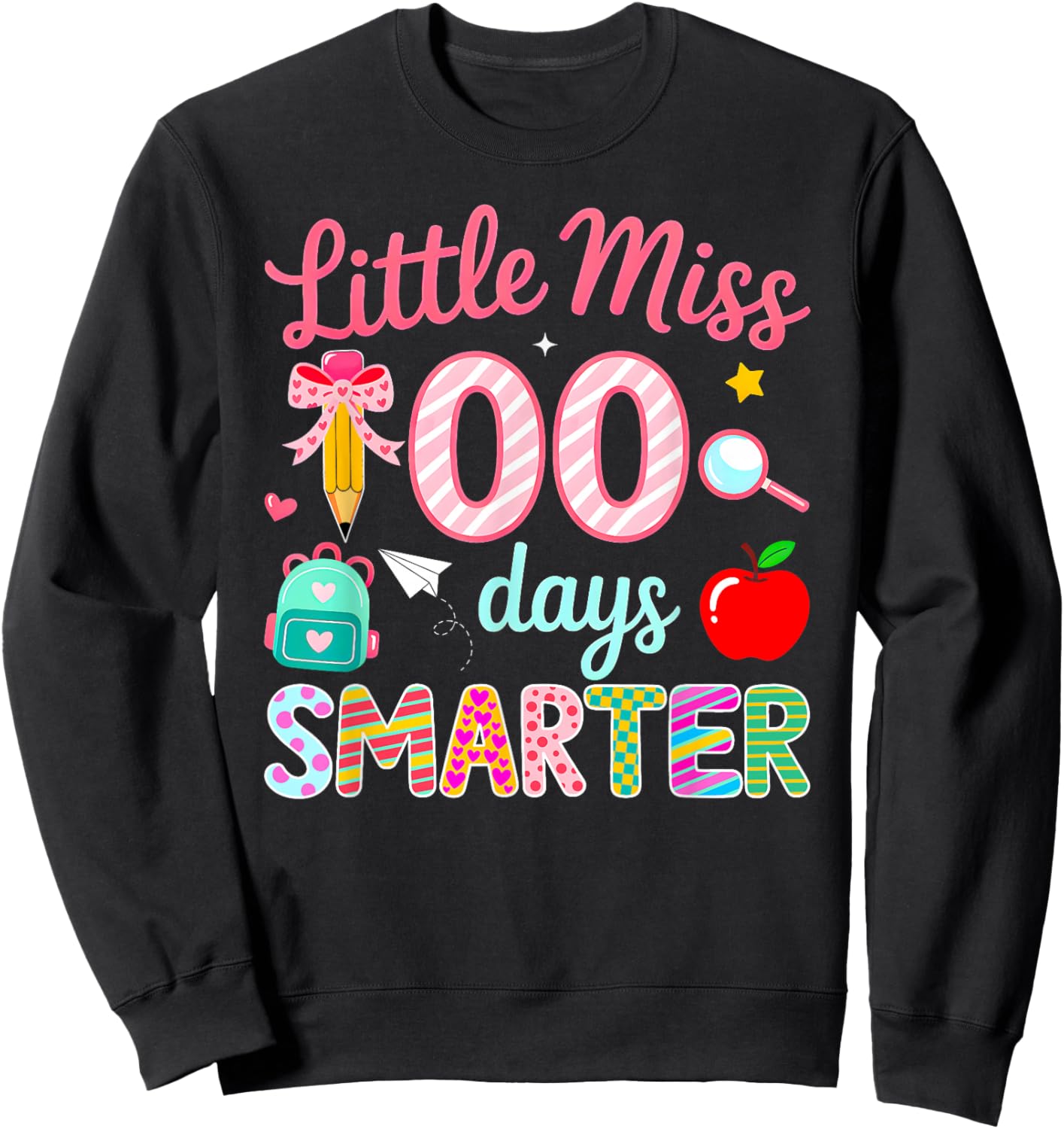 Little Miss 100 Days Smarter 100th Day of School Girls Kids Sweatshirt - Sweatshirt | Black