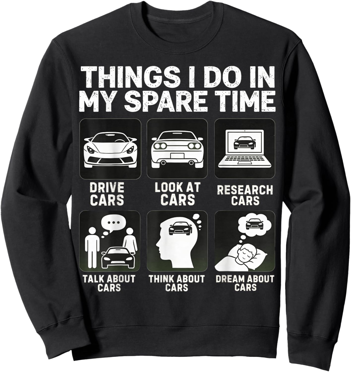 Things I Do in My Spare Time Cars Enthusiast Car Guys Sweatshirt - Sweatshirt | Black