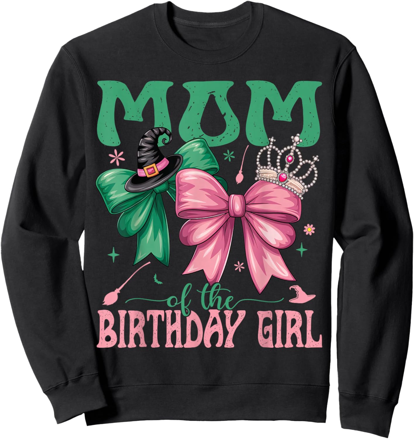 Mom of The Birthday Girl Matching Witch Family Bday Part Sweatshirt - Sweatshirt | Black