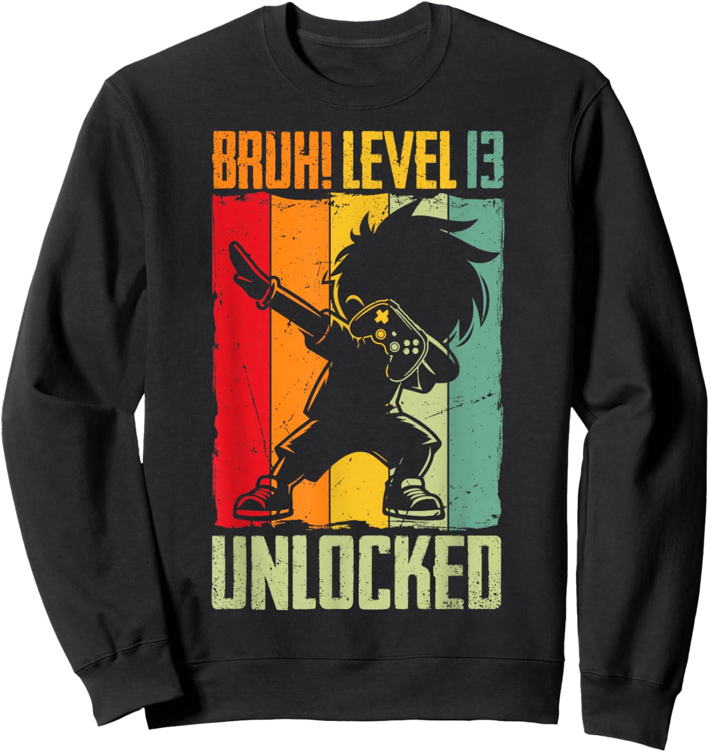 Bruh Level 13 Unlocked 13 Year Old 13th Birthday Dabbing Boy Sweatshirt - Sweatshirt | Black