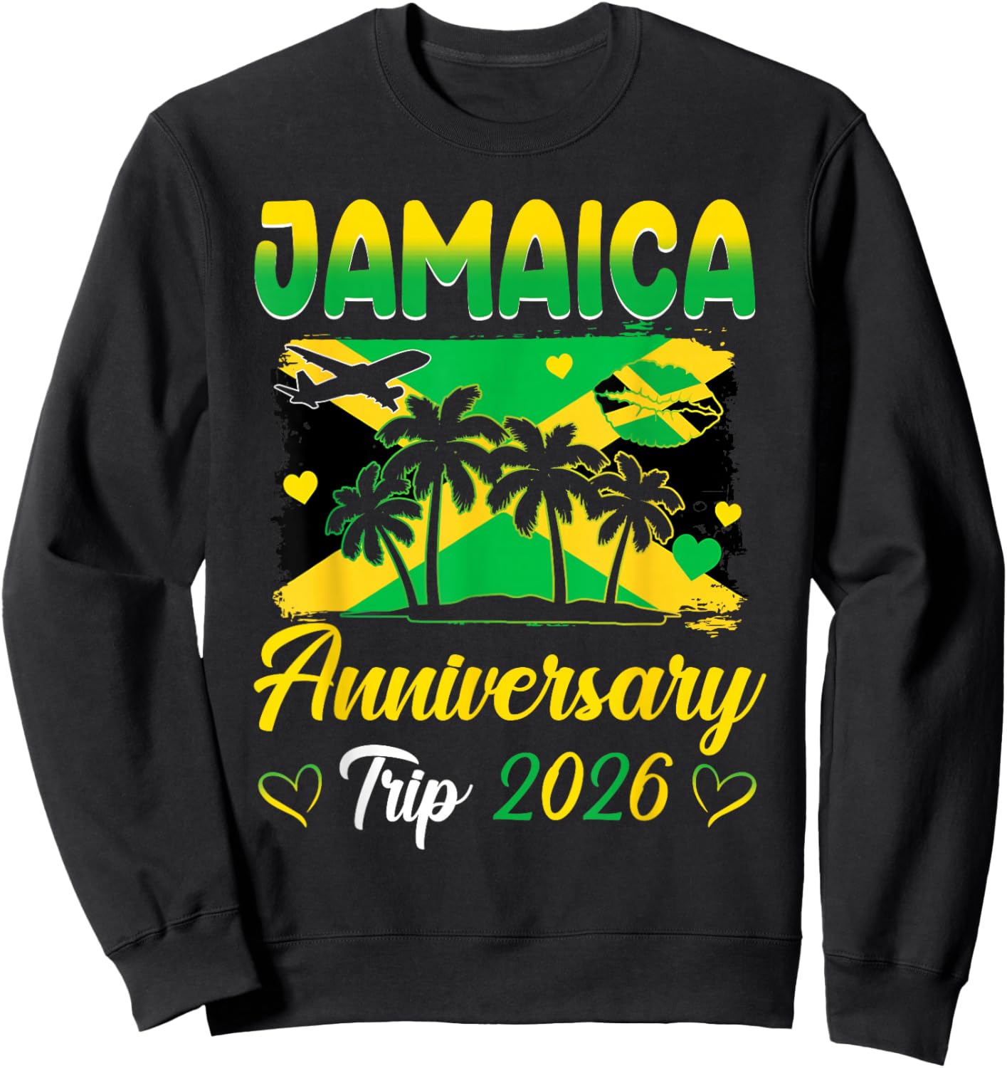 Jamaica Anniversary Trip 2026 Couple Vacay Trip Sweatshirt - Sweatshirt | Black