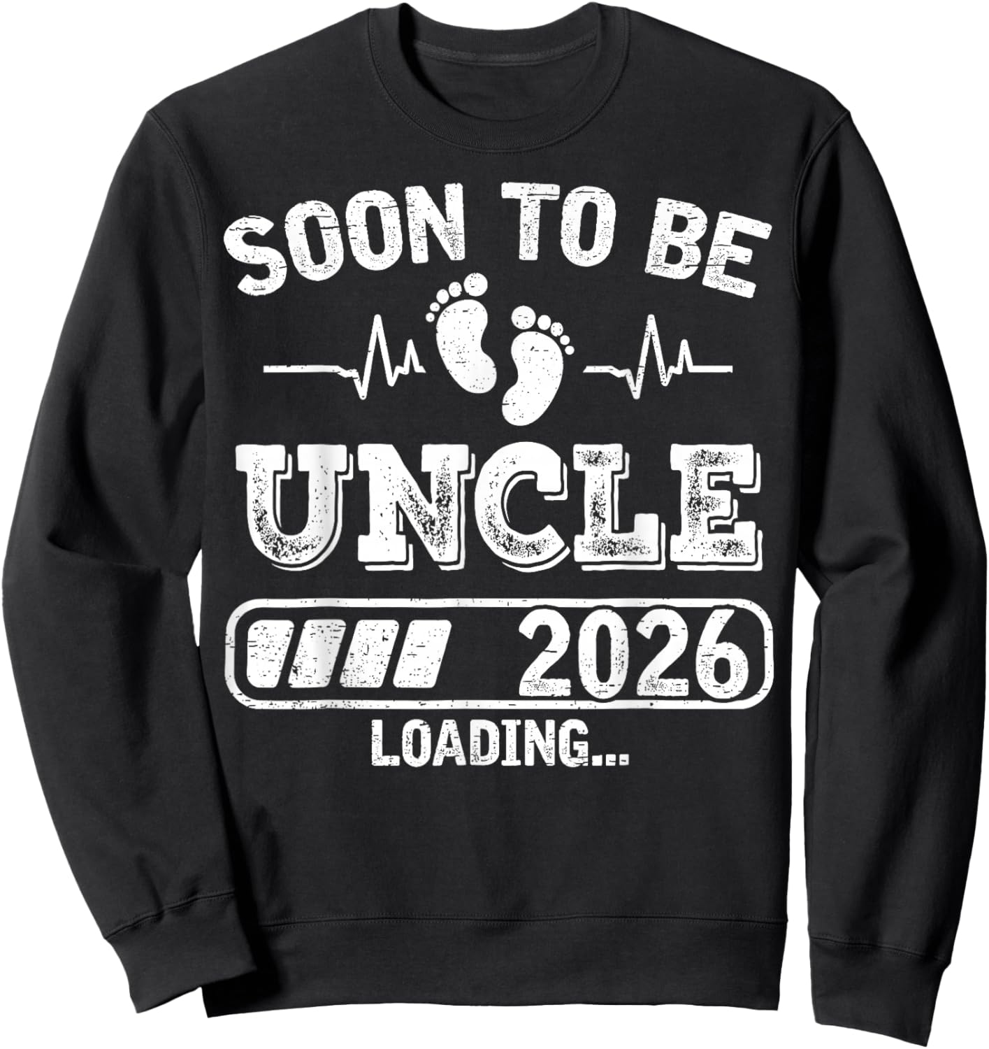 Soon to Be Uncle 2026 Loading Funny Pregnancy Announcement Sweatshirt - Sweatshirt | Black