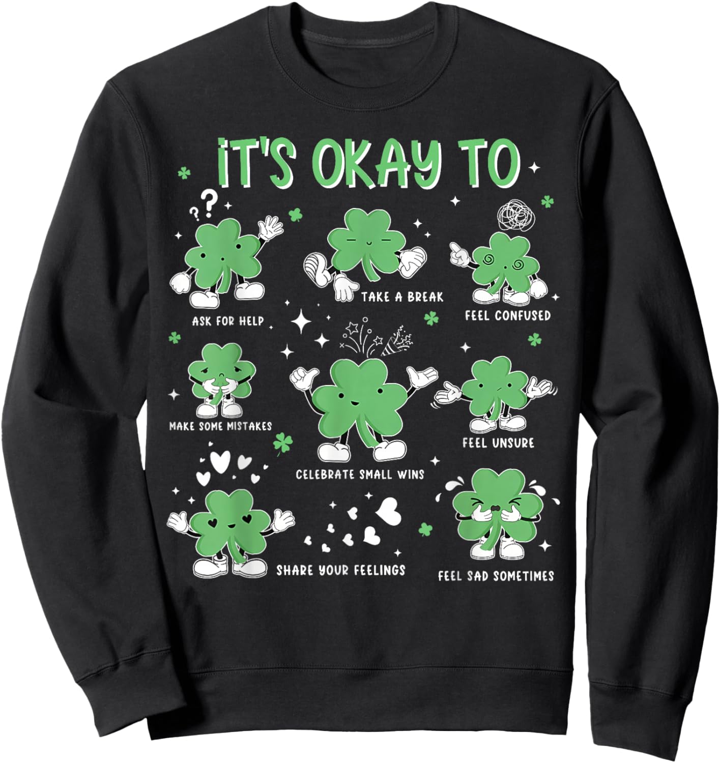 It's OK to Feel Your Feelings St. Patrick's Day SPED Teacher Sweatshirt - Sweatshirt | Black