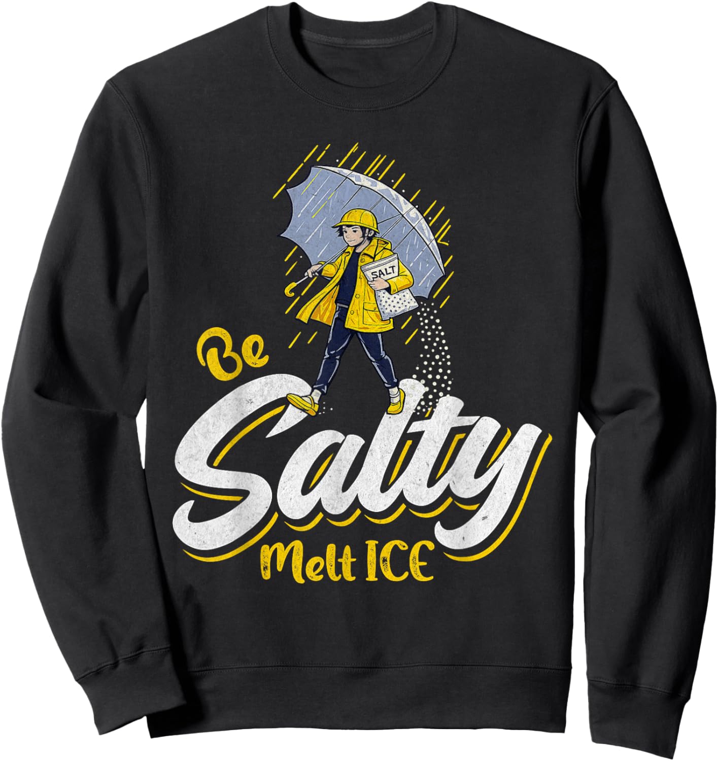 Be Salty Melt ICE Sweatshirt - Sweatshirt | Black