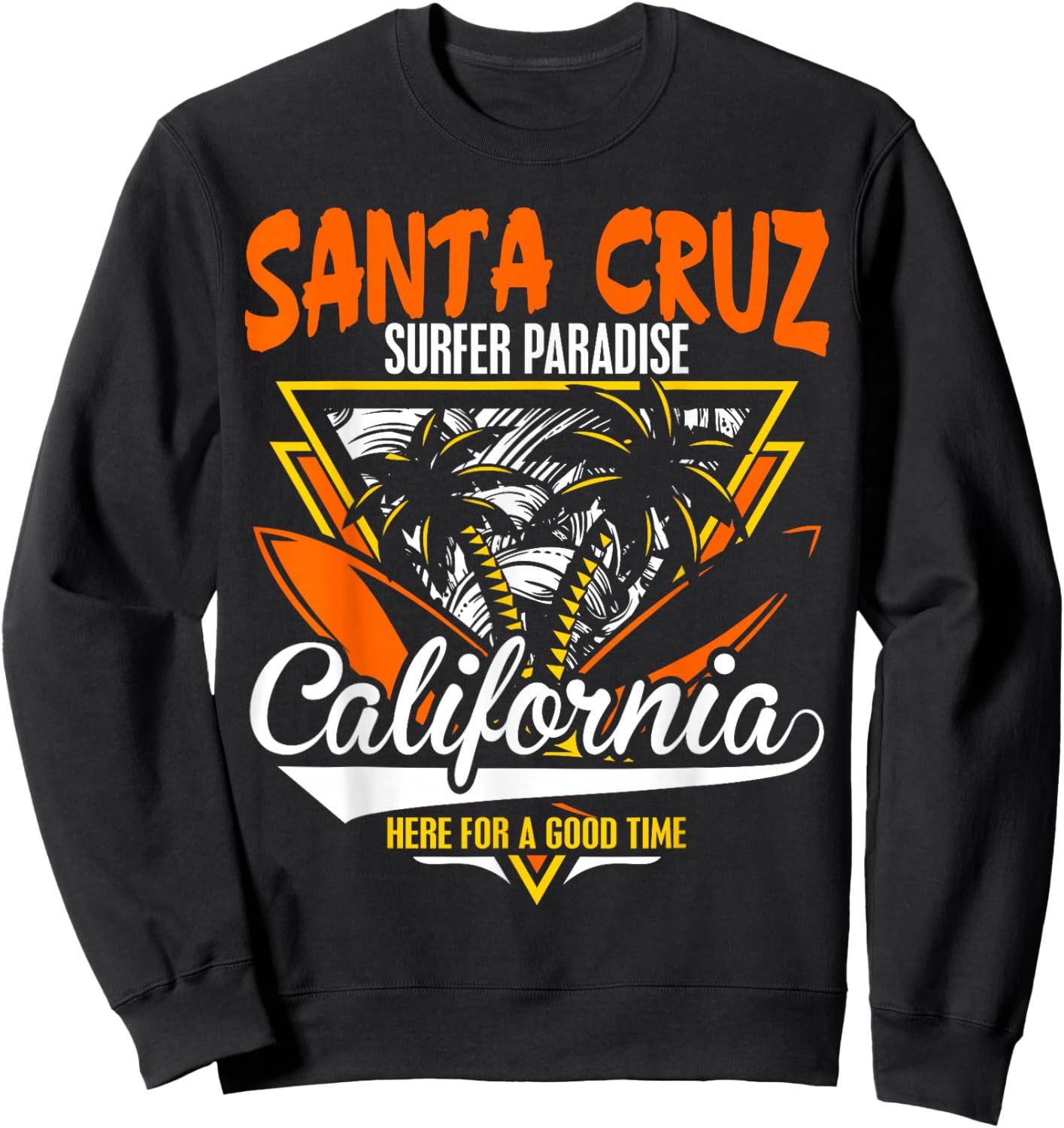 Retro Santa Cruz California Surf Paradise & Beach Adventure Sweatshirt - Sweatshirt | Black