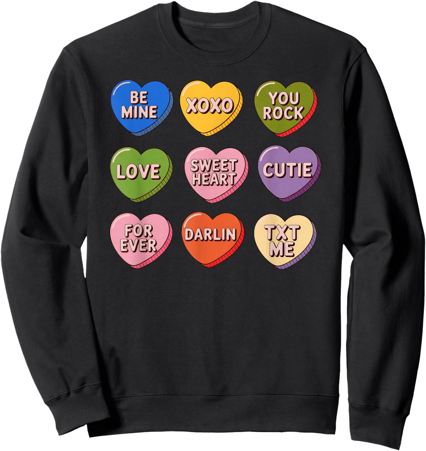Valentine Hearts Candy be Mine Sweatshirt - Sweatshirt | Black