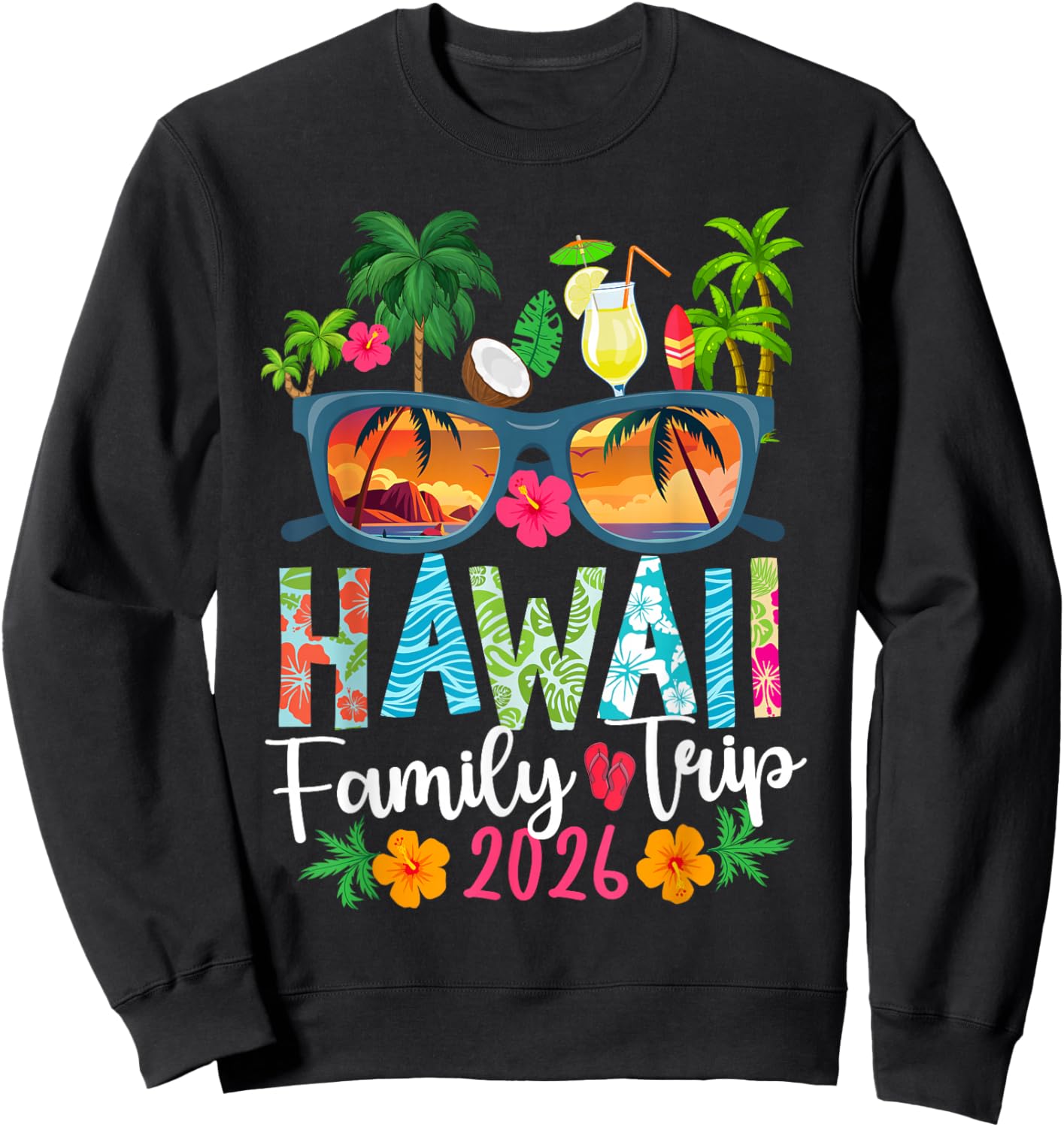 Hawaii Family Trip 2026 Hawaii Family Vacation Travel Sweatshirt - Sweatshirt | Black