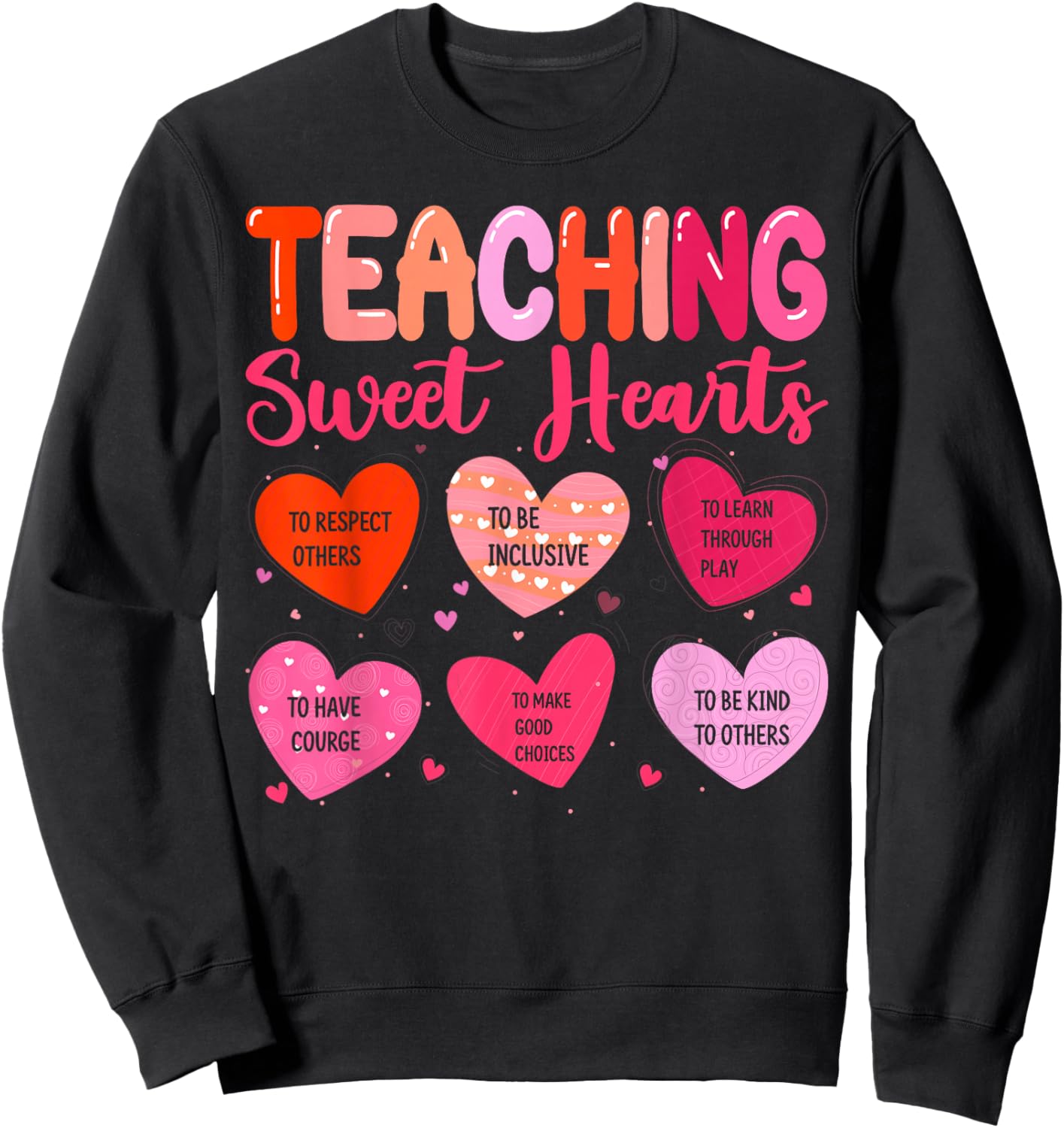 Teaching Sweethearts Valentine's Day Sweatshirt - Sweatshirt | Black