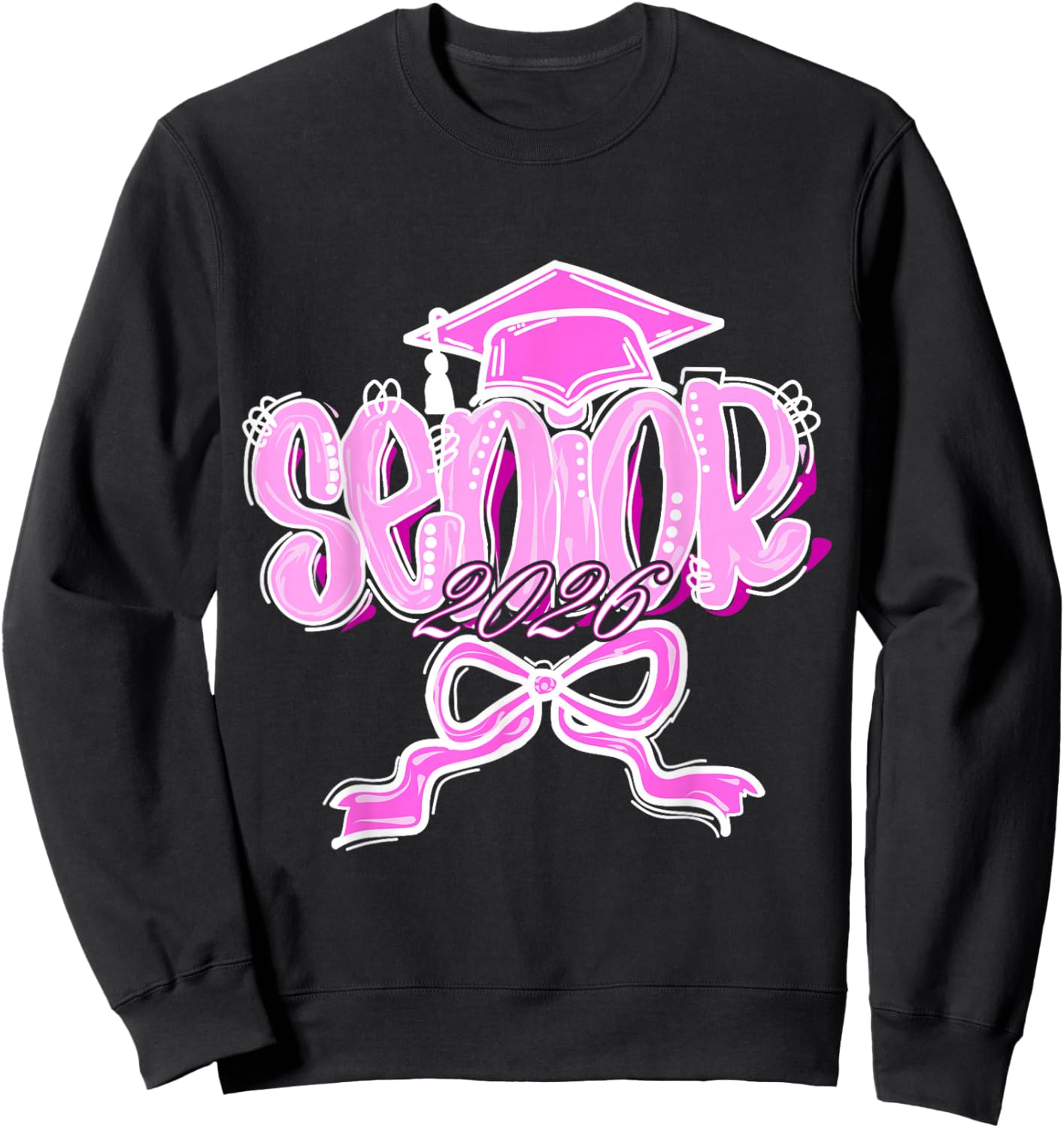 Graduation 2026 Senior 2026 Class of 2026 Coquette Pink Girl Sweatshirt - Sweatshirt | Black