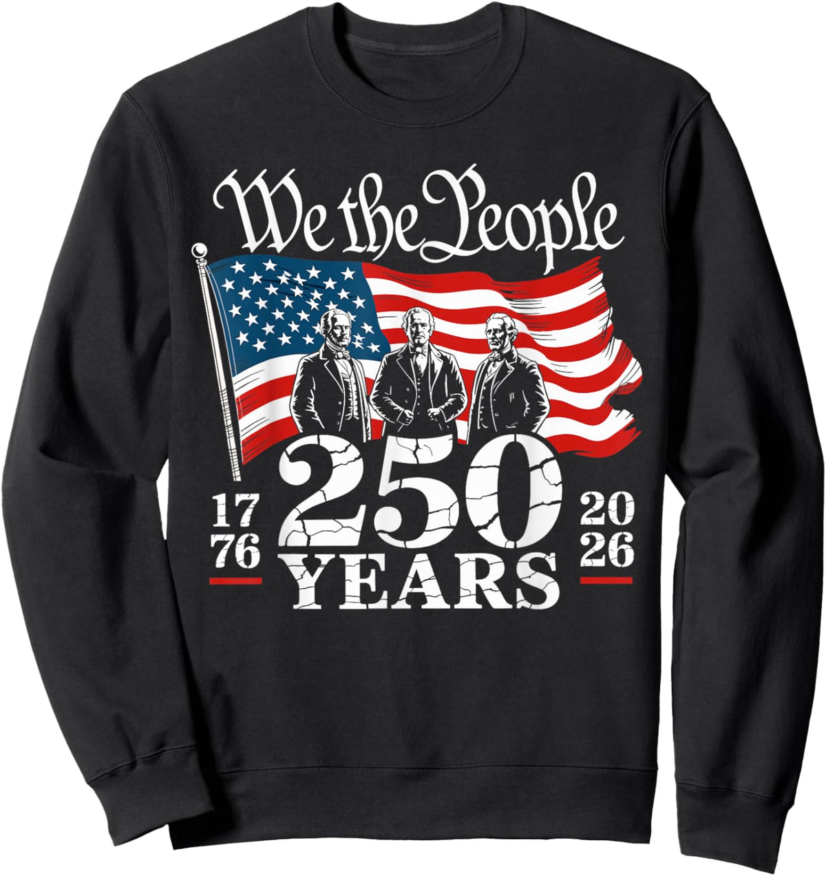 Vintage 250 Years 1776-2026 250th 4th July Sweatshirt - Sweatshirt | Black