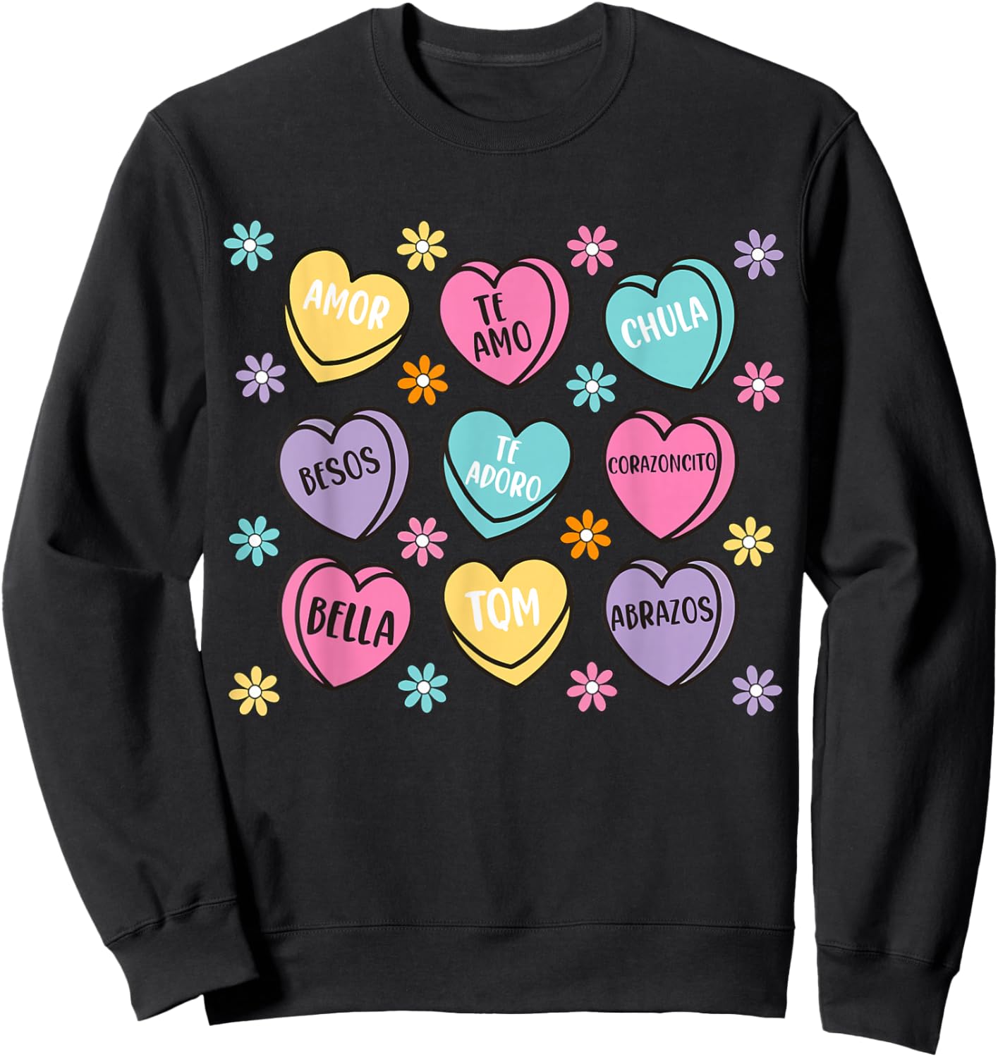 Spanish Valentine Conversation Hearts Feliz San Valentín Sweatshirt - Sweatshirt | Black
