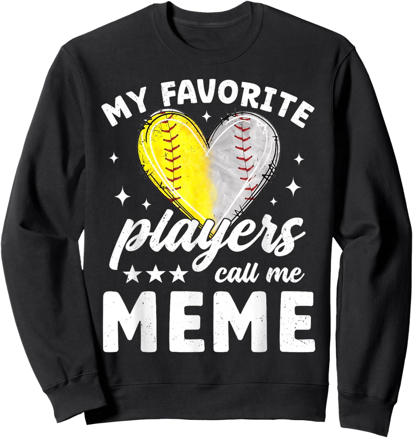 My Favorite Players Call Me Meme Softball Baseball Player Sweatshirt - Sweatshirt | Black