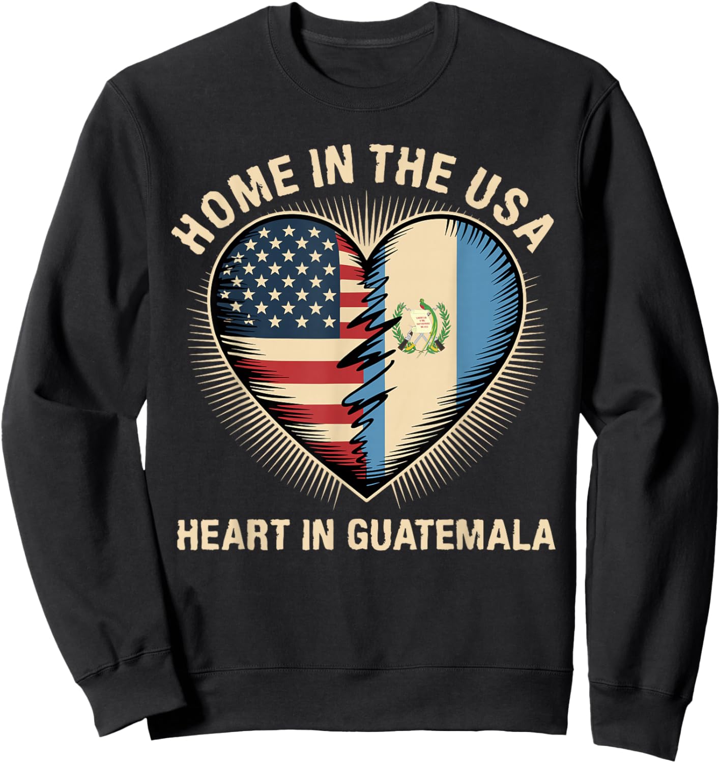 Home in The USA Heart in Guatemala American Guatemalan Sweatshirt - Sweatshirt | Black