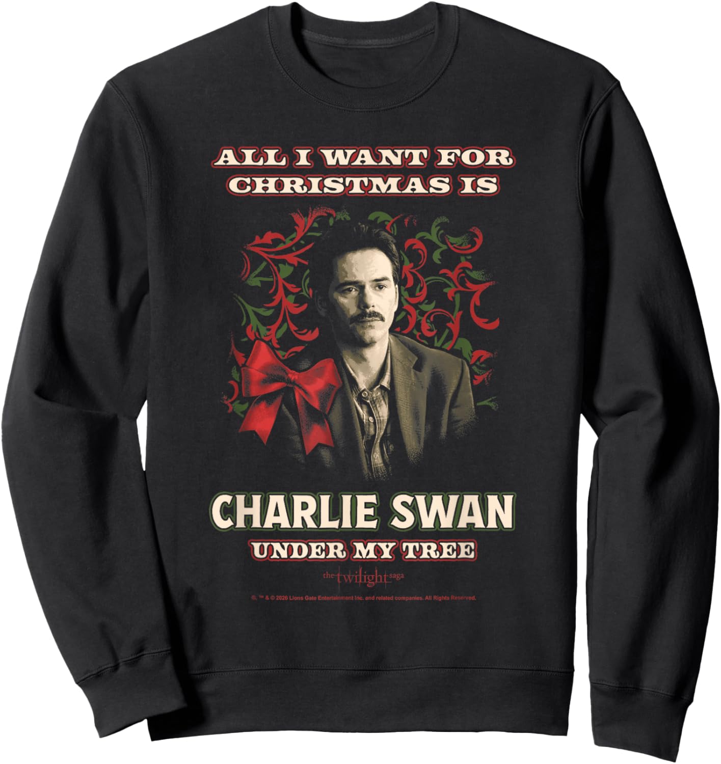 Twilight All I Want for Christmas is Charlie Swan Movie Sweatshirt - Sweatshirt | Black