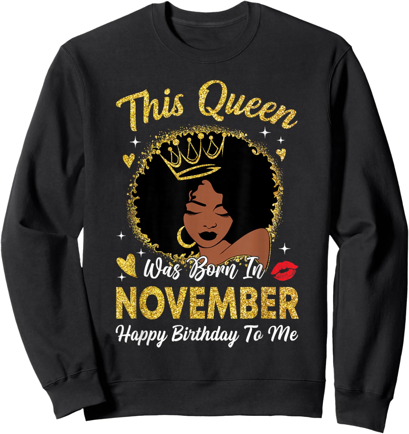 This Queen was Born in November Birthday Afro Woman Girl Sweatshirt - Sweatshirt | Black