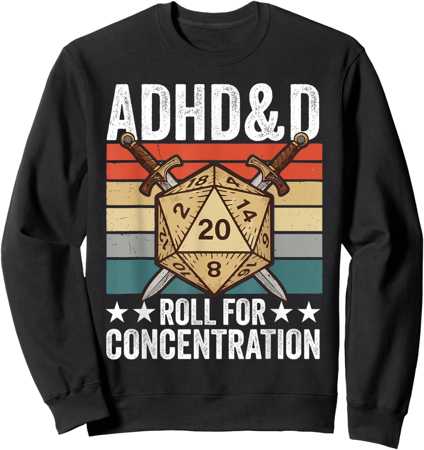 Retro Vintage ADHD&D Roll for Concentration Funny Gamer Sweatshirt - Sweatshirt | Black