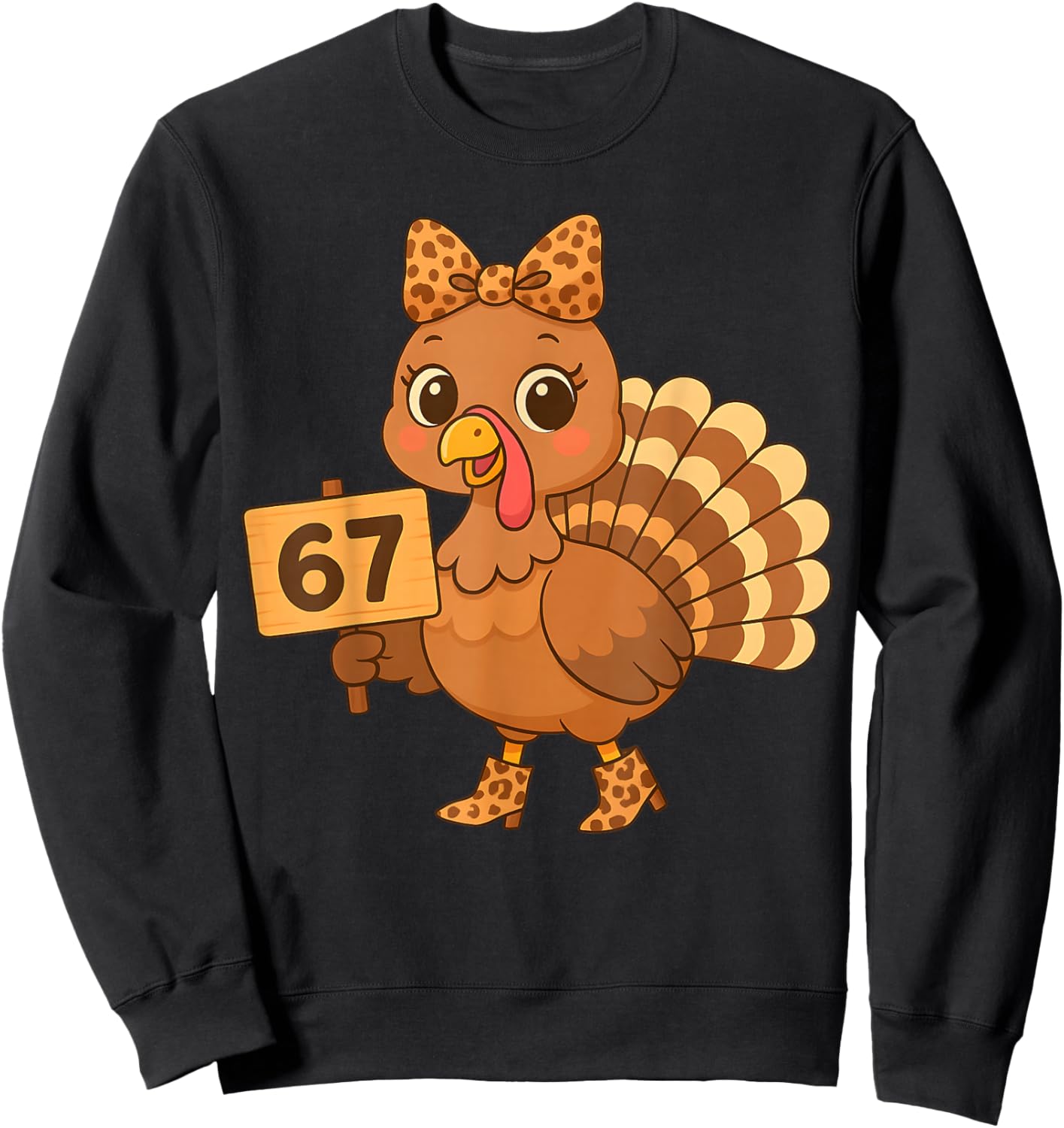 Leopard Turkey 67 Meme Thanksgiving Turkey Day Women Girls Sweatshirt - Sweatshirt | Black