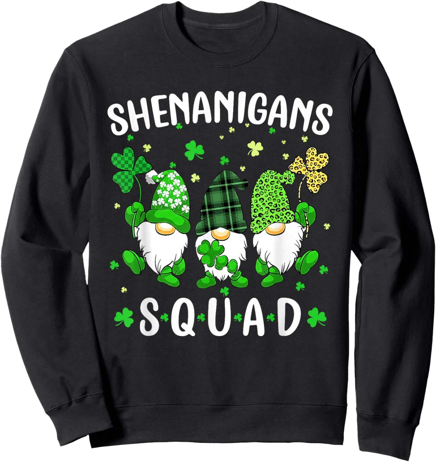 St Patricks Day Gnomes Shenanigans Squad Men Women Kids Sweatshirt - Sweatshirt | Black