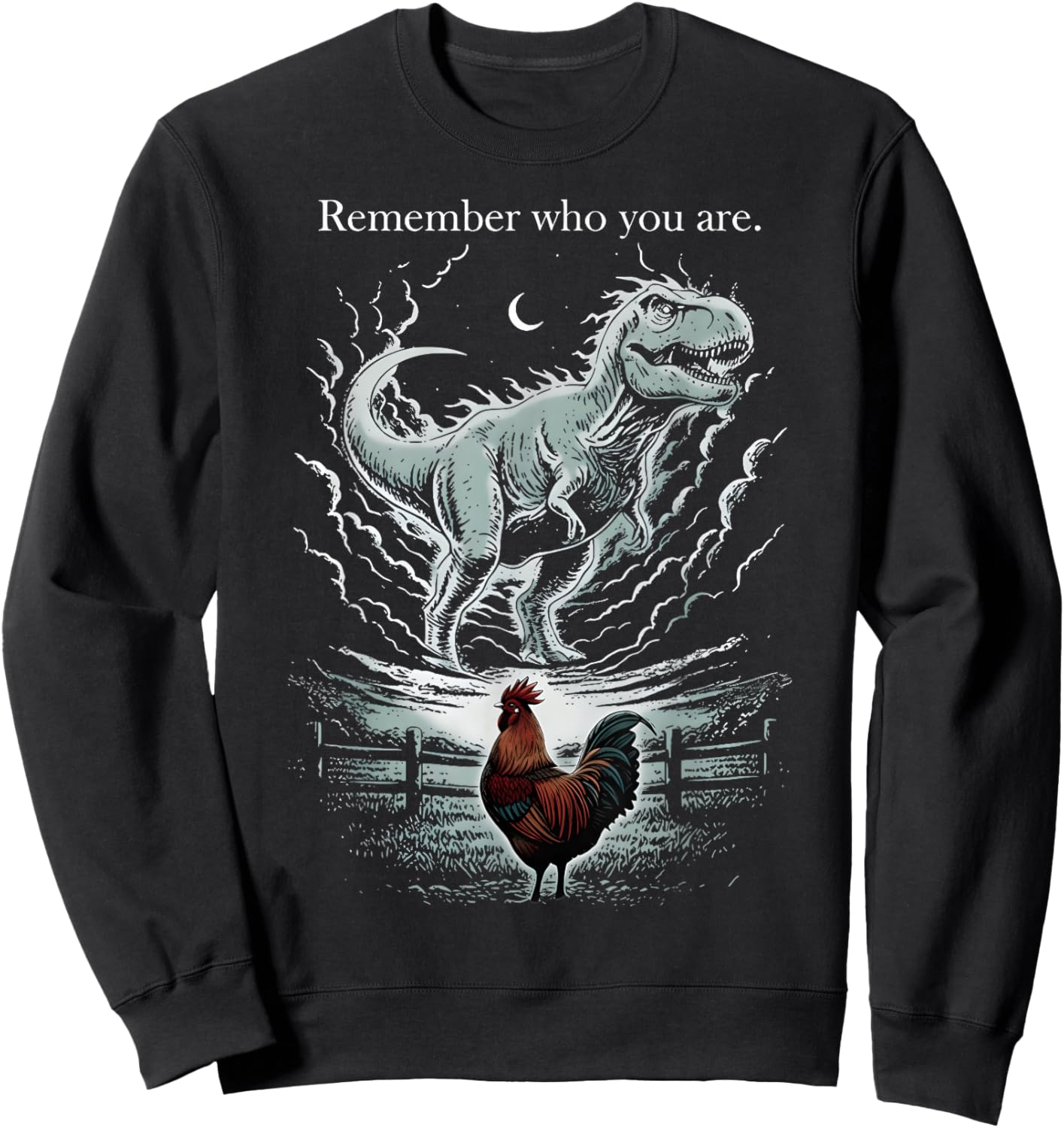 Vintage Remember Who are You Dinosaur Chicken Funny Meme Sweatshirt - Sweatshirt | Black