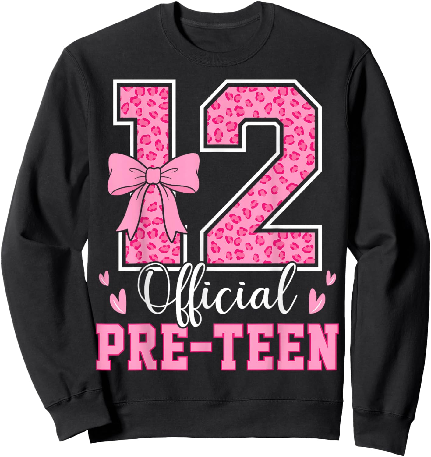 12 Official Pre-Teen Leopard 12 Year Old 12th Birthday Girl Sweatshirt - Sweatshirt | Black