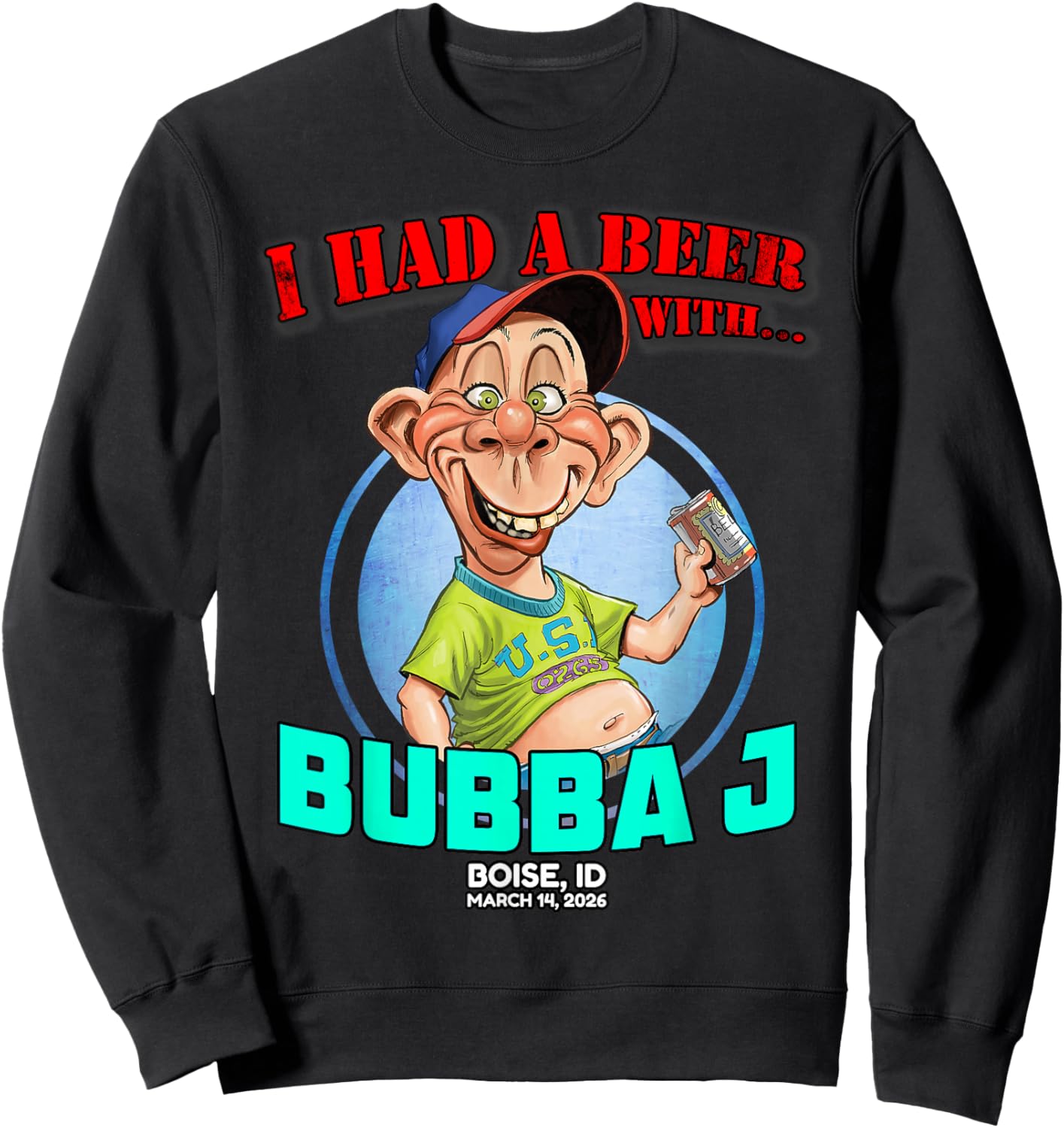 Bubba J Boise, ID (2026) Sweatshirt - Sweatshirt | Black