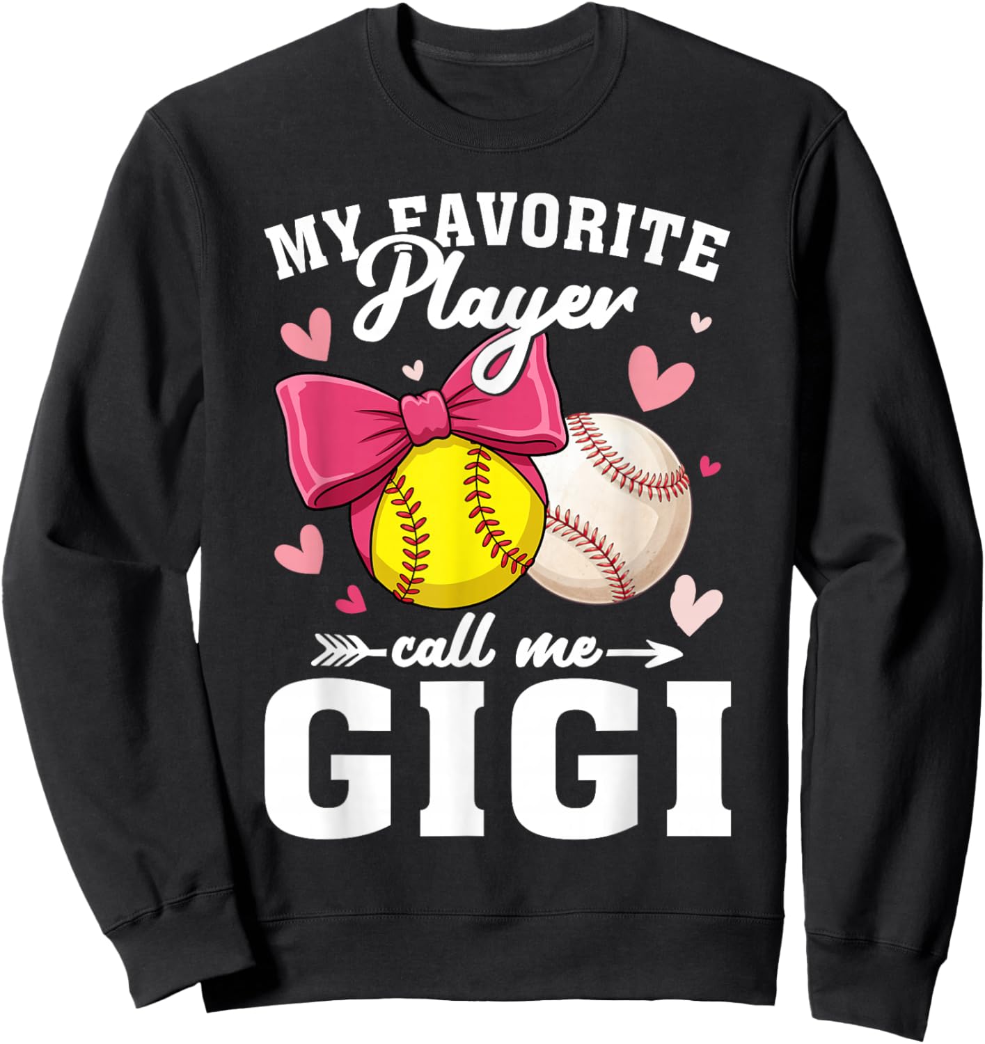 My Favorite Player Call Me Gigi Softball Baseball Sweatshirt - Sweatshirt | Black
