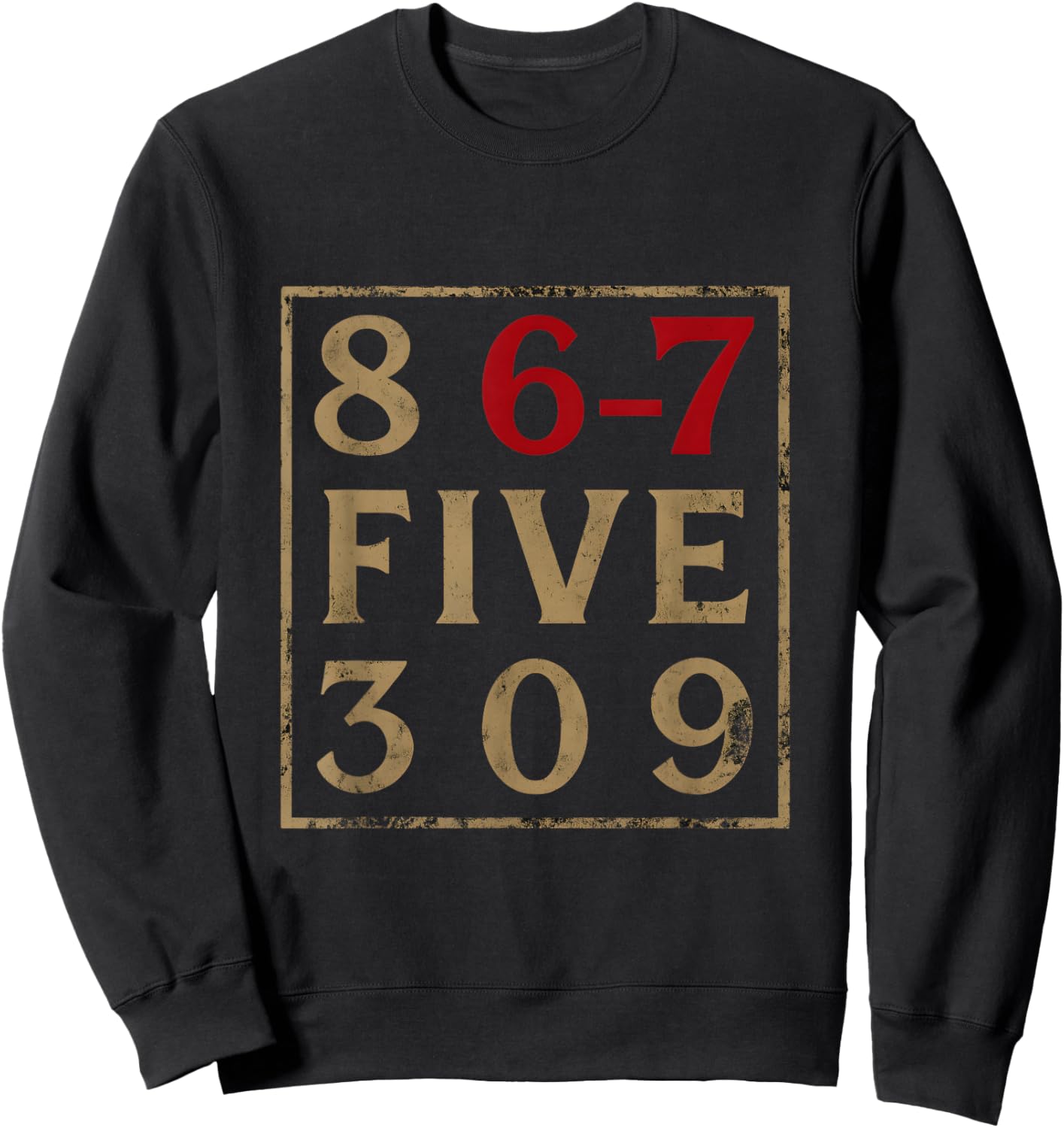 Vintage 80s 867 Five 309 Funny Retro Gen Alpha Meme Sweatshirt - Sweatshirt | Black