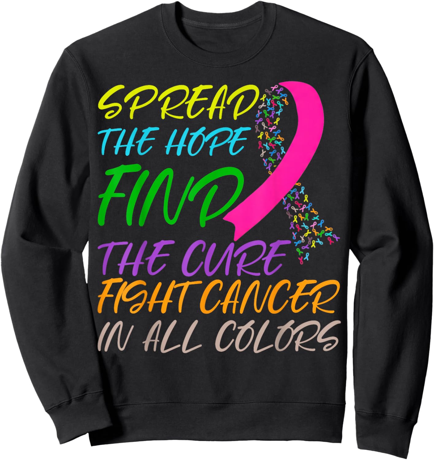 Fight Cancer in All and Every Color Ribbons Flower Sweatshirt - Sweatshirt | Black