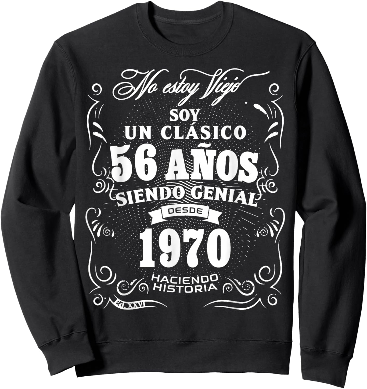 Vintage 56th Birthday Men Funny 1970 56 Birthday Spanish Sweatshirt - Sweatshirt | Black