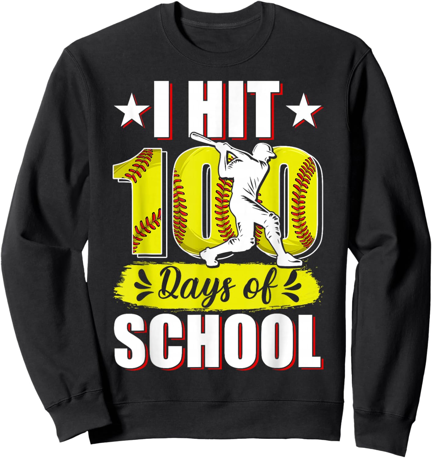 I Hit 100 Days of School Softball 100th Day of School Boys Sweatshirt - Sweatshirt | Black