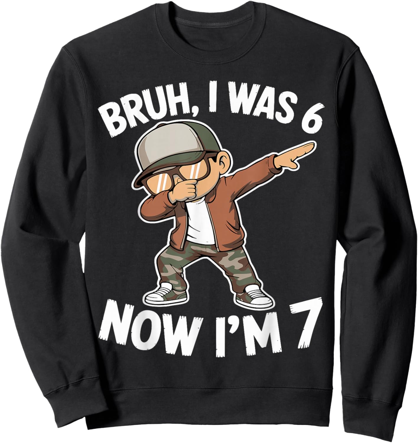 I was 6 Now I'm 7 Year Old 7th Birthday 67 Meme Dabbing Boys Sweatshirt - Sweatshirt | Black