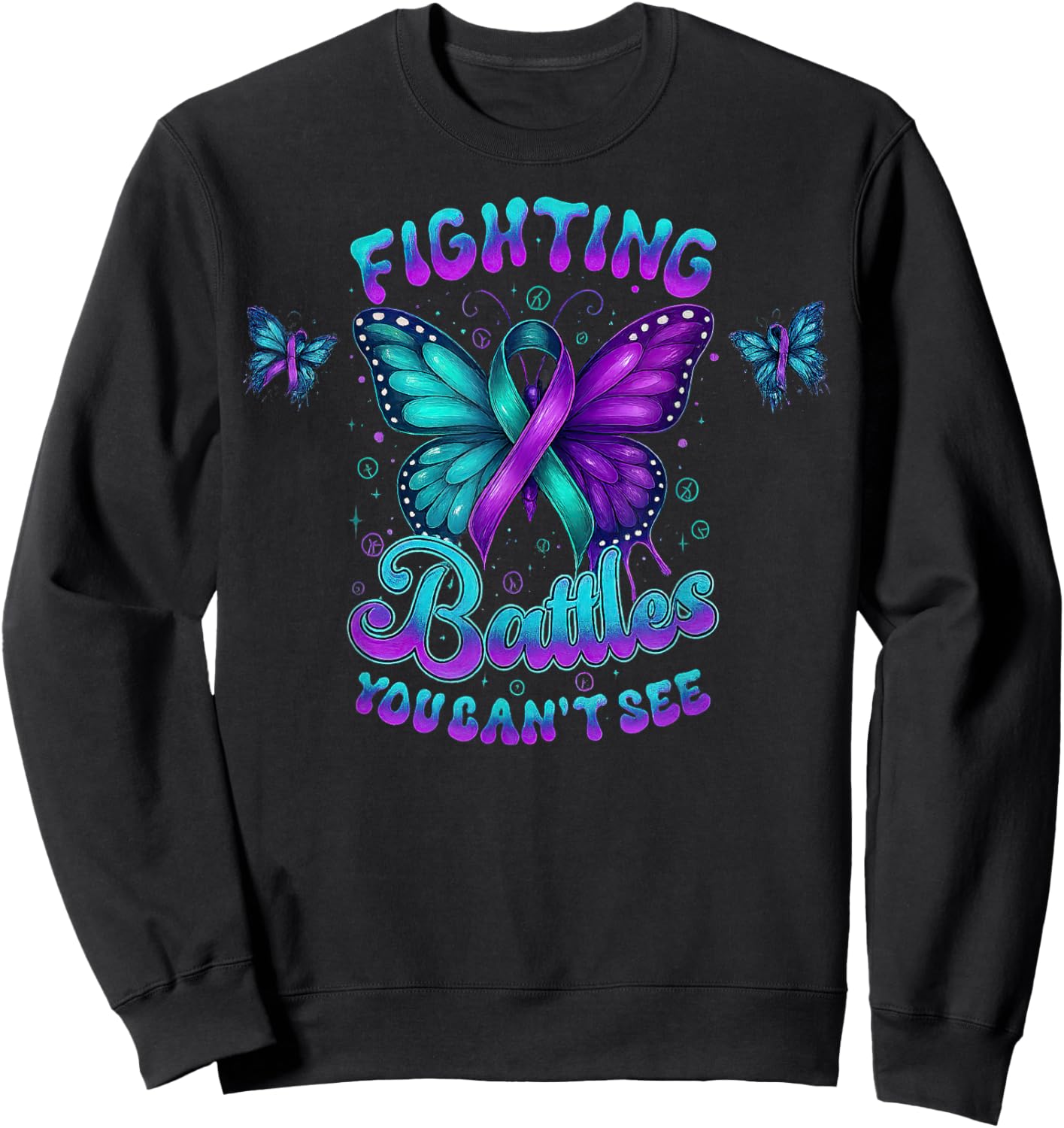 Fighting Battles You Can't See Awareness Butterfly Ribbon Sweatshirt - Sweatshirt | Black