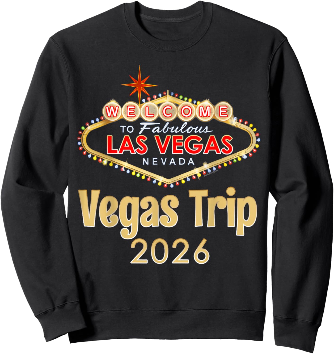 Welcome to Fabulous Las Vegas Nevada Retro Vegas Trip 2026 Sweatshirt - Sweatshirt | Black