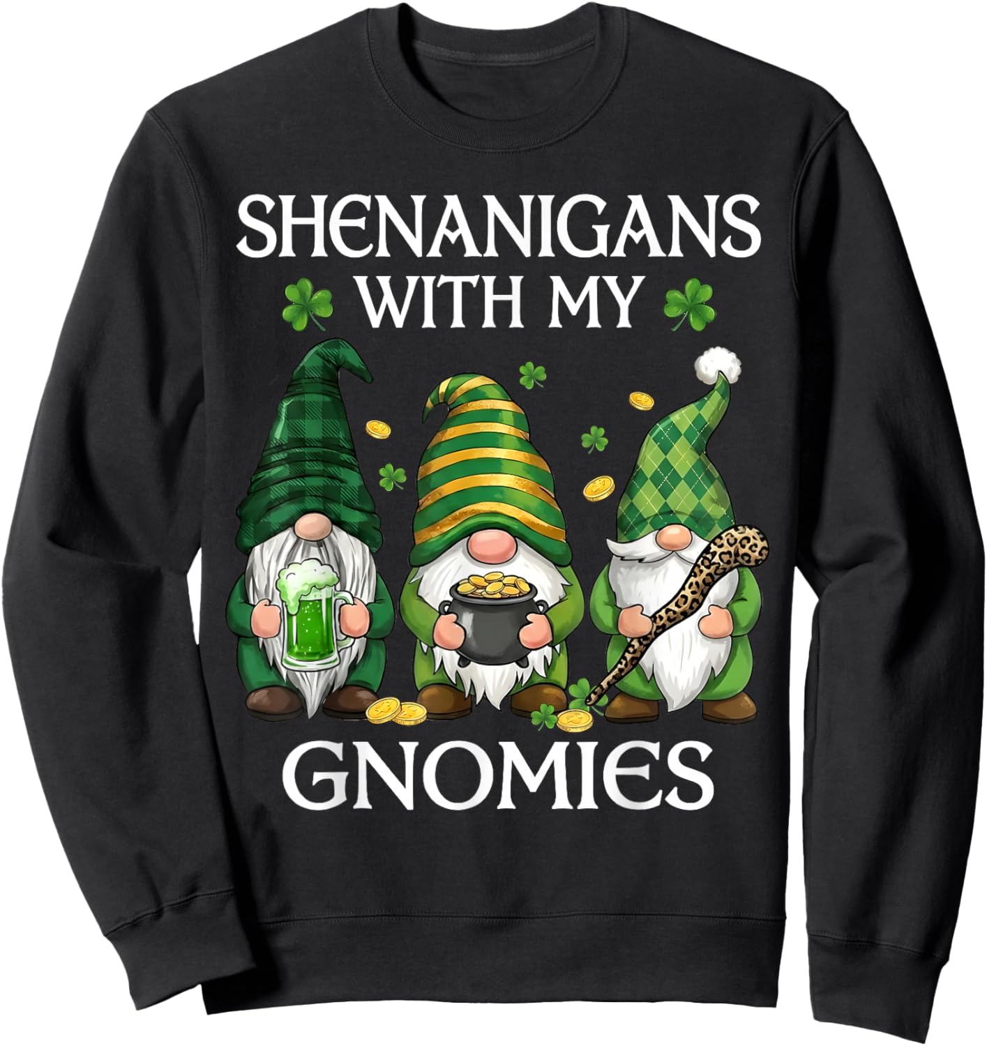 Shenanigans with My Gnomies St Patricks Day Leopard Tie Dye Sweatshirt - Sweatshirt | Black