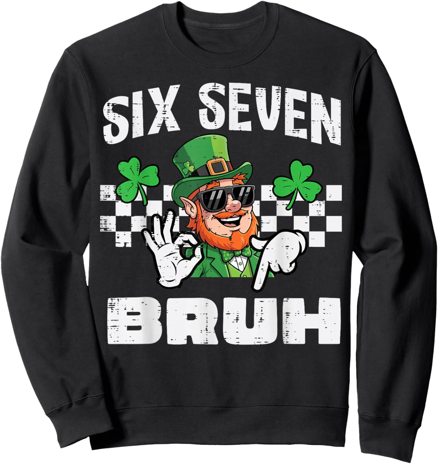 Six Seven Bruh St Patricks Day 6 7 Meme 67 Kids Youth Boys Sweatshirt - Sweatshirt | Black