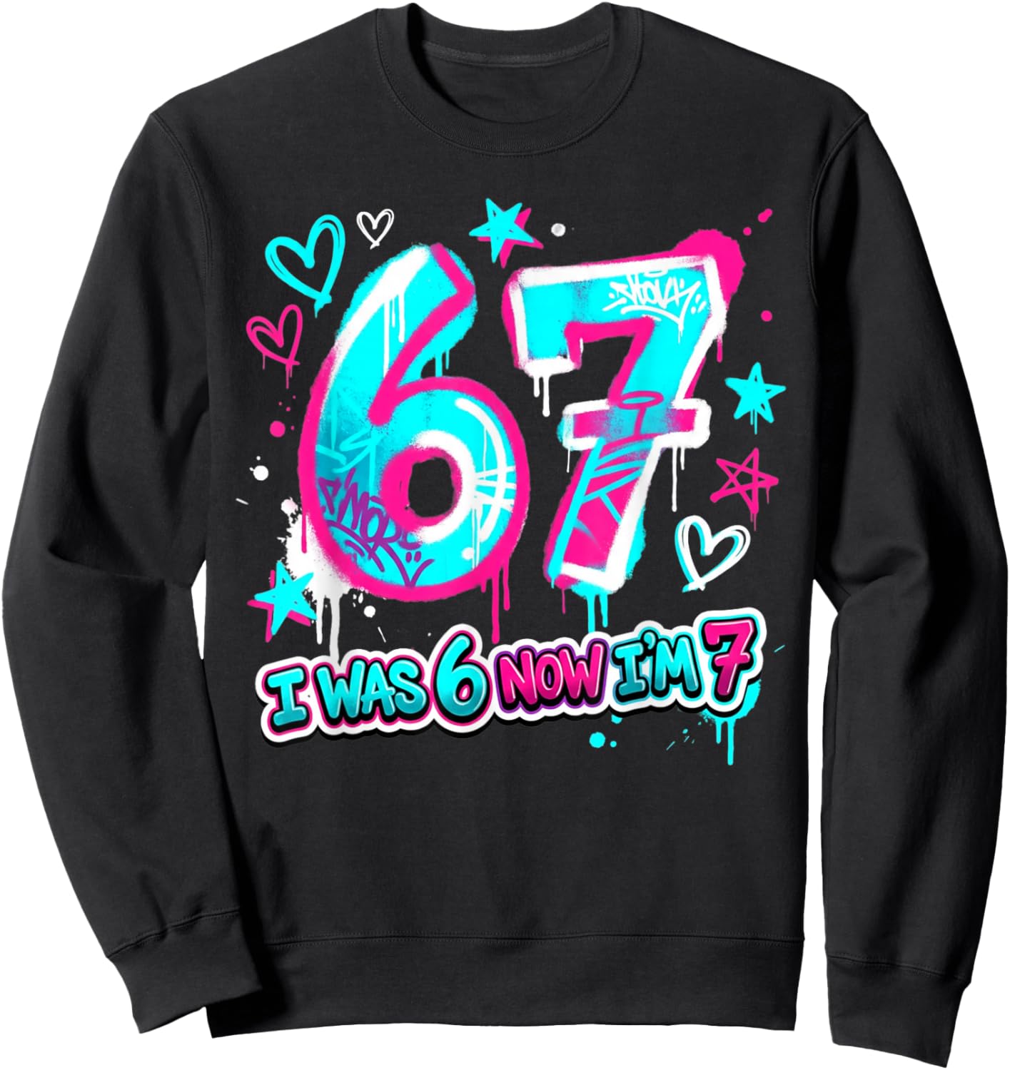 Six Seven Meme 7 Year Old Birthday Shirt was 6 Now I'm 7 Sweatshirt - Sweatshirt | Black