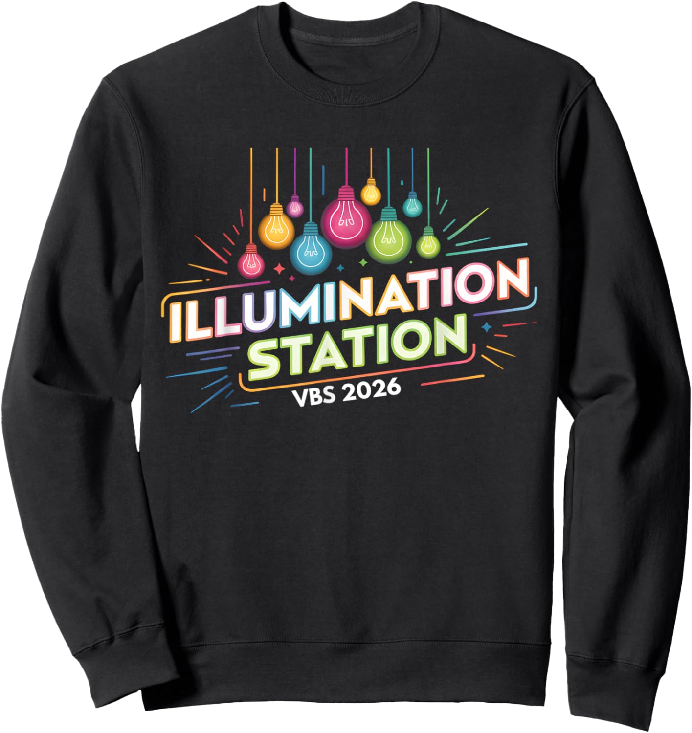 Illumination Station VBS 2026 Bible School Christian Lights Sweatshirt - Sweatshirt | Black