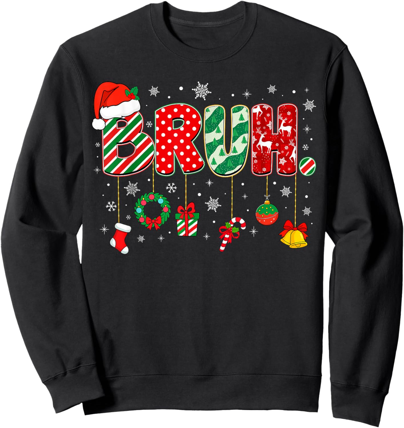 Bruh Meme Funny Saying Bro Greeting Teens Boys Men Christmas Sweatshirt - Sweatshirt | Black